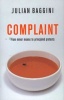 Complaint - From Minor Moans to Principled Protests (Paperback) - Julian Baggini Photo