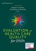 Evaluation of Health Care Quality for DNPs (Paperback, 2nd Revised edition) - Joanne V Hickey Photo