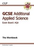 GCSE Additional Applied Science AQA Workbook (A*-G Course) (Paperback) - CGP Books Photo