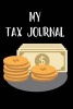 My Tax Journal - Blank Lined Journal - 6x9 - Tax Day Uncle Sam (Paperback) - Passion Imagination Journals Photo