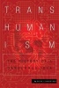 Transhumanism - The History of a Dangerous Idea (Paperback) - David Livingstone Photo