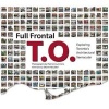 Full Frontal T.O. - Exploring Toronto's Architectural Vernacular (Paperback, New) - Patrick Cummins Photo