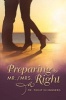 Preparing for MR./Mrs. Right (Paperback) - Philip Ellingberg Photo