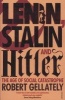 Lenin, Stalin and Hitler - The Age of Social Catastrophe (Paperback) - Robert Gellately Photo