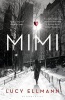 Mimi (Paperback) - Lucy Ellmann Photo