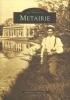 Metairie (Paperback) - Catherine Campanella Photo