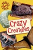 Crazy Creatures (Paperback) - Gill Arbuthnott Photo