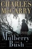 The Mulberry Bush (Paperback) - Charles McCarry Photo