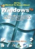 All You Wanted to Know About "Windows XP" - "Windows XP" Puts the Exciting Experiences of the Digital Age at Your Fingertips (Paperback) - Davinder Singh Minhas Photo