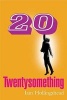 Twentysomething (Paperback) - Iain Hollingshead Photo