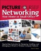 Picture Yourself Networking Your Home or Small Office (Paperback) - Dennis C Brewer Photo