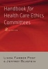 Handbook for Health Care Ethics Committees (Paperback, second edition) - Linda Farber Post Photo