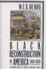 Black Reconstruction in America 1860-1880 (Paperback) - David Levering Lewis Photo