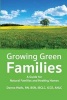 Growing Green Families - A Guide for Natural Families and Healthy Homes (Paperback) - Donna Walls Photo