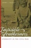 Invisible Southerners - Ethnicity in the Civil War (Hardcover) - Anne J Bailey Photo