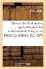 Manuel Du Droit Indou, Applicable Dans Les Etablissements Francais de L'Inde (French, Paperback) - Laude F N Photo