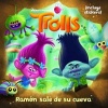 Trolls. Ramon Sale de Su Cueva / Out of Branch's Bunker (DreamWorks) (Spanish, Paperback) - Penguin Random House Grupo Editorial Photo