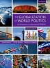 The Globalization of World Politics - An Introduction to International Relations (Paperback, 7th Revised edition) - Patricia Owens Photo