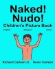 Naked! Nudo! - Children's Picture Book English-Italian (Bilingual Edition) (WWW.Rich.Center) (Paperback) - Richard Carlson Jr Photo