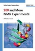 200 and More NMR Experiments - A Practical Course (Paperback, 3rd) - S Berger Photo