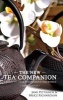 The New Tea Companion - A Guide to Teas Throughout the World (Hardcover, 3rd) - Jane Pettigrew Photo