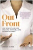 Out Front - How Women Can Become Engaging, Memorable, and Fearless Speakers (Paperback) - Deborah Shames Photo