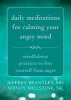 Daily Meditations for Calming Your Angry Mind - Fifty-Two Mindfulness Practices (Paperback) - Jeffrey Brantley Photo