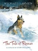 The Tale of Rescue (Hardcover) - Michael J Rosen Photo