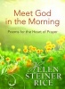 Meet God in the Morning - Poems for the Heart of Prayer (Paperback) - Helen Steiner Rice Photo