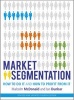 Market Segmentation - How to Do it and How to Profit from it (Paperback, 4th Revised edition) - Malcolm McDonald Photo