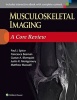 Musculoskeletal Imaging: A Core Review (Paperback) - Paul Spicer Photo