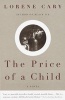 The Price of a Child - A Novel (Paperback, Vintage Books ed) - Lorene Cary Photo