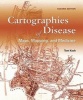 Cartographies of Disease - Maps, Mapping, and Medicine (Paperback, 2nd Revised edition) - Tom Koch Photo