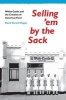 Selling 'Em by the Sack - White Castle and the Creation of American Food (Paperback) - David Gerard Hogan Photo