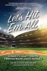 Let's Hit 'em All - A Family's Legacy Created Through Major League Baseball (Hardcover) - Dayna Haferkamp Photo