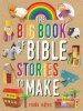 The Big Book of Bible Stories to Make (Hardcover) - Fiona Hayes Photo