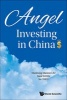 Angel Investing in China (Hardcover) - Manhong Mannie Liu Photo