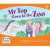 Mr Top Goes to the Zoo (Paperback) - Jay Dale Photo