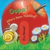 Oops! Who's Been Nibbling? (Board book) - Antje Flad Photo