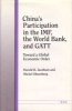 China's Participation in the IMF, the World Bank, and Gatt - Toward a Global Economic Order (Hardcover) - Harold K Jacobson Photo