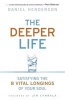 The Deeper Life (Paperback) - Daniel Henderson Photo