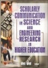 Scholarly Communication in Science and Engineering Research in Higher Education (Hardcover) - Wei Wei Photo