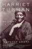 Harriet Tubman - Imagining a Life (Paperback) - Beverly Lowry Photo