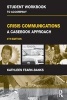 Student Workbook to Accompany Crisis Communications - A Casebook Approach (Paperback, 4th Revised edition) - Kathleen Fearn Banks Photo