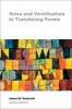 Voice and Versification in Translating Poems (Paperback) - James Underhill Photo