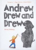 Andrew Drew and Drew (Hardcover) - Barney Saltzberg Photo