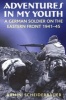 Adventures in My Youth - A German Soldier on the Eastern Front, 1941-45 (Paperback) - Armin Scheiderbauer Photo