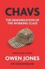 Chavs - The Demonization of the Working Class (Paperback) - Owen Jones Photo