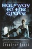 Halfway to the Grave, Bk. 1: Halfway to the Grave (Paperback) - Jeaniene Frost Photo