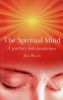 The Spiritual Mind - A Journey into Awareness (Paperback) - Jim Ryan Photo